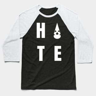 HATE Baseball T-Shirt